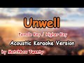 Unwell - Matchbox Twenty (FEMALE Key / Higher Key Acoustic Karaoke Version)