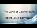 Poem - The Land of Counterpane by Robert Louis ...