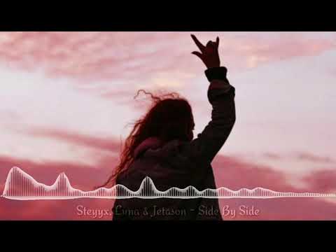 Steyyx, Luna & Jetason - Side By Side