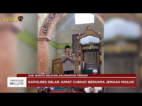 PRESISI UPDATE : KAPOLRES BARSEL SILATURAHMI BERSAMA JEMAAH MASJID AL MUNAWARRAH 18/05/25 (18.00)