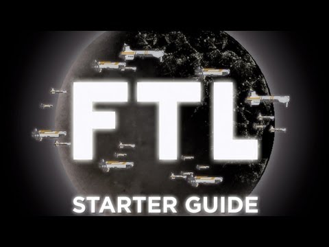 FTL: Faster Than Light Starter Guide