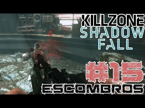 Killzone: Shadow Fall || Ep. 15: Escombros