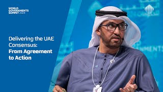 Delivering the UAE Consensus: From Agreement to Action