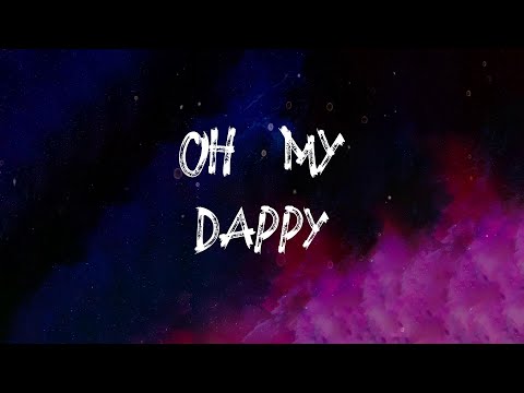 Dappy - Oh My (Lyrics)