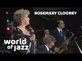 Rosemary Clooney  - Swinging On A Star - 10 July 1981 • World of Jazz