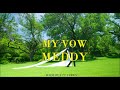 Meddy - My vow (official lyrics)