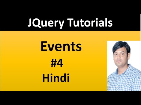 JQuery Tutorial For Beginners 4: Events in Hindi