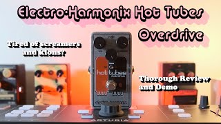 Video thumbnail for Electro-Harmonix Hot Tubes Nano Overdrive | Affordable Greatness | Thorough Review & Demo by Zachariah Connor