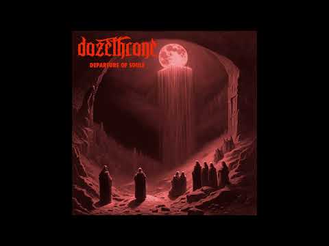 Dozethrone - 'Departure Of Souls' (EP 2024)