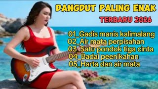 Download lagu Dangdut Paling EnakTerbaru 2026~Gadis Manis Kalimalang~Cocok Buat Teman Santai  mp3