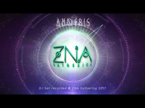 Anoebis Goa Guardian Dj Set at ZNA Gathering 2017