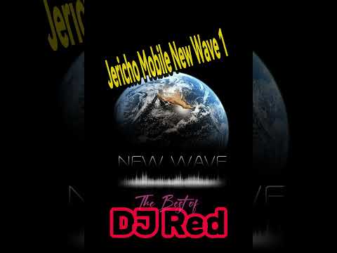 Jericho Mobile New Wave 1 - By Dj Red