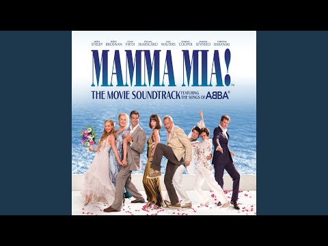 Mamma Mia (From 'Mamma Mia!' Original Motion Picture Soundtrack)
