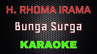 Download lagu H. Rhoma Irama & Ida Royani - Bunga Surga [Karaoke] | LMusical mp3