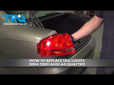 How to Replace Tail Lights 2004-2009 Audi A4 Quattro