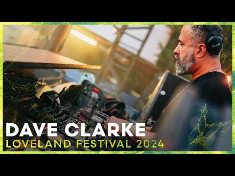 DAVE CLARKE at LOVELAND FESTIVAL 2024 • AMSTERDAM