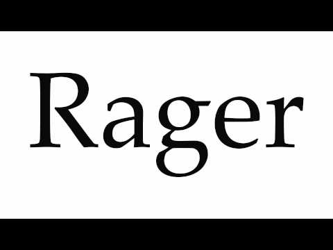 How to Pronounce Rager