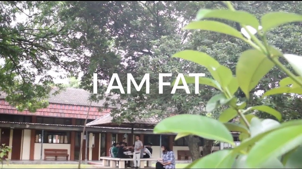 I AM FAT - Film Pendek / Short Films / Movie / Video