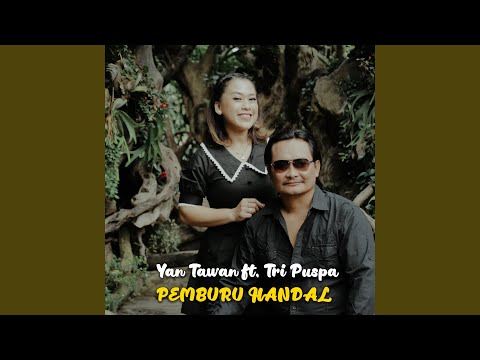 Pemburu Handal (feat. Tri Puspa)