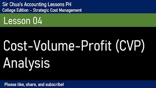 [Strategic Cost Management] Cost-Volume-Profit (CVP) Analysis