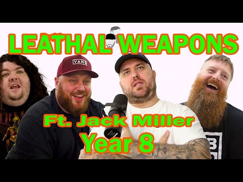 Lethal Weapons stand up comedy Podcast - Episode 22 (Feat. Jack Miller) "Year 8 "
