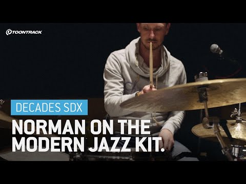 Decades SDX – Norman on the Modern Jazz Kit