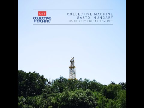 Collective Machine Live @ Sástó, Hungary 05.07.2019
