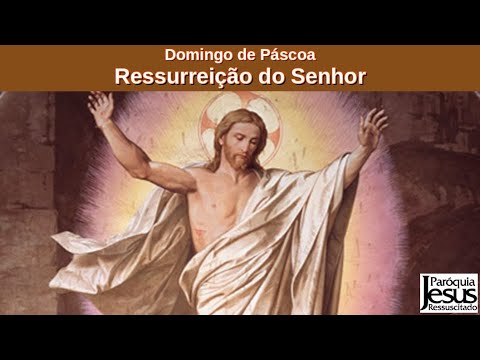 Missa do Domingo de Páscoa - 31-03-2024