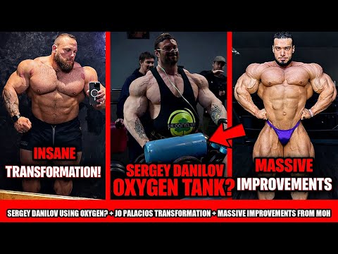 Sergey Danilov using Oxygen Tank to Train? + Moh Fooda HUGE Improvements +Jo Palacios Transformation