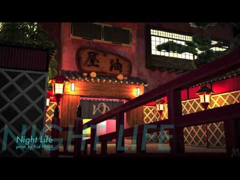 Night Life (prod. by Kid HNRK)