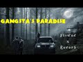 Gangsta's Paradise (Slowed & Reverb) Irshad Khan
