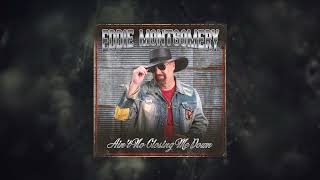 Eddie Montgomery - Sounds Like a Tuesday (Official Audio)