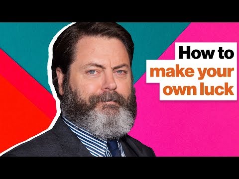 Nick Offerman defines good luck—and how to make your own | Big Think