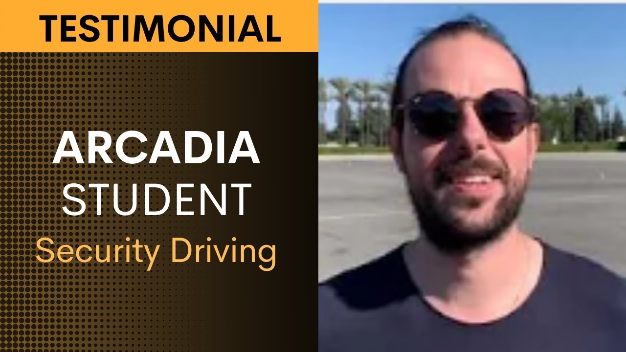 Security Driver Testimonial: Arcadia Student #1