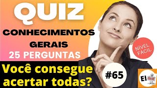 QUIZ DE CONHECIMENTOS GERAIS #65 | NIVEL FACIL