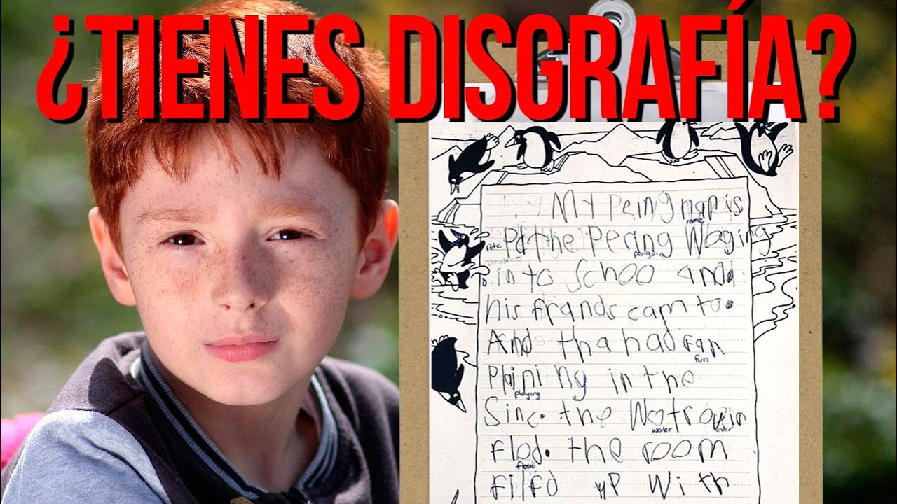 ✍️ DISGRAFÍA: QUÉ ES Y CÓMO SE DETECTA