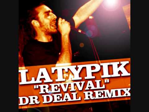 LATYPIK - DR DEAL REGGAE REMIX - REVIVAL