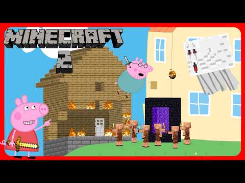 Peppa Pig Plays Minecraft in Real Life - Season 2. All parts. (Complete)