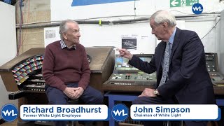 White Light 50th: Interview with Richard Broadhurst & John Simpson