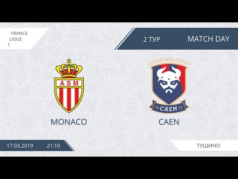 AFL19. France. Ligue 1. Day 2. Monaco - Caen
