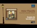 Astor Piazzolla / Su primera orquesta - Quejas de bandoneón