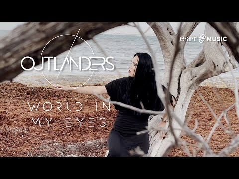 Outlanders 'World In My Eyes' - Official Visualizer