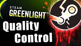 Steam's lack of Quality Control, Shady Developers & more.