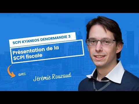 Kyaneos Denormandie 3 : présentation de la SCPI fiscale