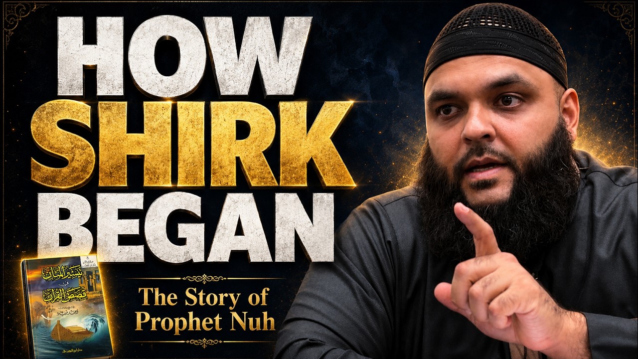How Shirk First Entered Humanity | Prophet Nuh (Noah) عليه السلام