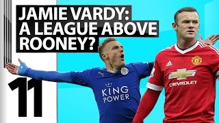 11: Jamie Vardy - The Best Striker in Europe?  Plus 3 reasons Chelsea will beat Spurs!