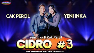 Download lagu CIDRO 3 YENI INKA FEAT CAK PERCIL mp3 Download lagu CIDRO 3 YENI INKA FEAT CAK PERCIL mp3