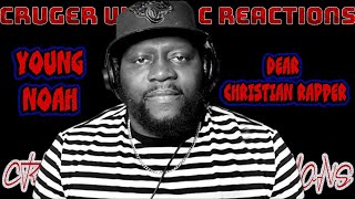 Young Noah &quot;Dear Christian Rapper&quot; Cruger Reactions