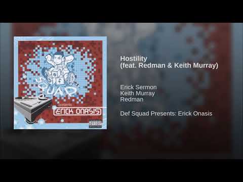 Erick Sermon - Hostility Ft.  Redman & Keith Murray