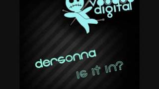 Dersonna Is It In Original Mix